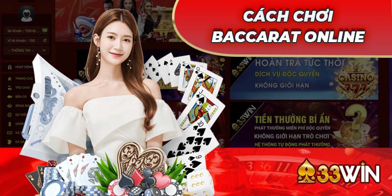 Baccarat có cách chơi gần giống như trò 3 lá